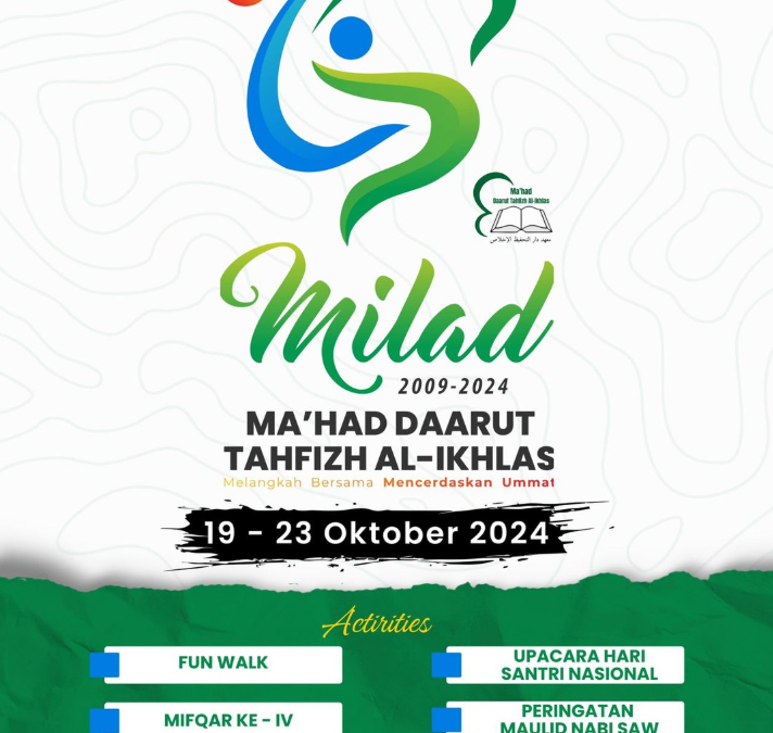 Milad Ma’had Daarut Tahfizh Al-Ikhlas